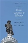 Andrew R. Murphy, Andrew R. (Professor of Political Science Murphy, Murphy Andrew R. - Liberty, Conscience, and Toleration