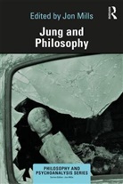 Jon (Adelphi University) Mills, Jon Mills - Jung and Philosophy