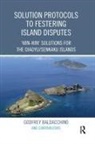 Godfrey Baldacchino - Solution Protocols to Festering Island Disputes