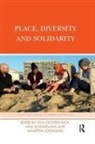 Stijn (University of Antwerp Oosterlynck, Maarten Loopmans, Stijn Oosterlynck, Nick Schuermans - Place, Diversity and Solidarity