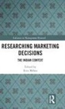 Ritu (Associate Professor of Marketing Mehta, Ritu Mehta - Researching Marketing Decisions