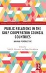 Talal Kruckeberg Almutairi, Talal Almutairi, Dean Kruckeberg, Kruckeberg Dean - Public Relations in the Gulf Cooperation Council Countries