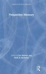 Jan Mcdaniel Rummel, Mark A. McDaniel, McDaniel Mark A., Jan Rummel - Prospective Memory