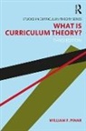 William F. Pinar, William F. (University of British Columbia Pinar, Pinar William F. - What Is Curriculum Theory?