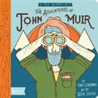Kate Coombs, Kate Lucas Coombs, Seth Lucas - Adventures of John Muir, The: Little Naturalists