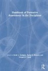 Heidi L. Bennett Andrade, Heidi L. Andrade, Randy E. Bennett, Gregory J. Cizek, Cizek Gregory J. - Handbook of Formative Assessment in the Disciplines
