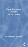 Lily Canter, Bob Franklin, Bob (Cardiff University Franklin - Digital Journalism Studies