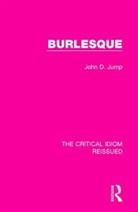John D Jump, John D. Jump - Burlesque