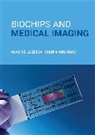 Adam de la Zerda, Adam (Stanford University) Wang De La Zerda, Shan Xiang Wang - Biochips and Medical Imaging