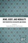 Martina Svensson Reuter, Martina Reuter, Frans Svensson - Mind, Body, and Morality
