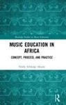 Emily Achieng Akuno, Emily Achieng’ Akuno - Music Education in Africa