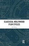 Zoe Wallin - Classical Hollywood Film Cycles