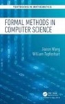 William Tepfenhart, Jiacun Wang, Wang Jiacun - Formal Methods in Computer Science