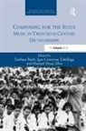 Esteban Zubillaga Buch, Esteban Buch, Buch Esteban, Manuel Deniz Silva, Igor Contreras Zubillaga - Composing for the State