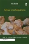Jane W. Garrido Davidson, Jane W Davidson, Jane W. Davidson, Davidson Jane W., Sandra Garrido - Music and Mourning