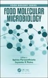 Spiros (Agricultural University of Paramithiotis, Spiros Patra Paramithiotis, Spiros Paramithiotis, Paramithiotis Spiros, Jayanta Kumar Patra - Food Molecular Microbiology