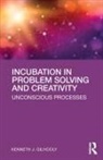 Kenneth J. Gilhooly, Gilhooly Kenneth J. - Incubation in Problem Solving and Creativity