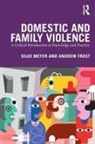 Andrew Frost, Silke Meyer, Silke (Central Queensland University Meyer, Silke (University of Innsbruck Meyer, Silke Frost Meyer - Domestic and Family Violence