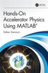 Volker Ziemann, Volker (Department of Physics and Astrono Ziemann - Hands-On Accelerator Physics Using Matlab