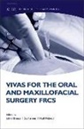 Johno (Consultant Oral and Maxillofacial S Breeze, Johno Breeze, Niall MH McLeod, Sat Parmer - Vivas for the Oral and Maxillofacial Surgery Frcs