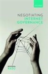 Roxana Radu, Roxana (Research Associate Radu - Negotiating Internet Governance