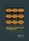 Yingxin (Deeptek Pty Ltd Zhou, Yingxin (Defence Science and Technology Agen Zhou, Jian Zhao, Zhao Jian, Yingxin Zhou, Zhou Yingxin - Advances in Rock Dynamics and Applications