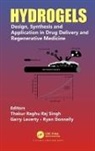 Thakur Raghu Raj (Queens University Belfast Singh, Thakur Raghu Raj Laverty Singh, Ryan Donnelly, Donnelly Ryan, Garry Laverty, Thakur Raghu Raj Singh... - Hydrogels