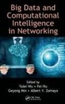 Yulei (Uni. Of Exeter) Hu Wu, Yulei (University of Exeter Wu, Yulei Hu Wu, Fei Hu, Hu Fei, Geyong Min... - Big Data and Computational Intelligence in Networking