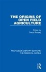 Trevor Rowley, Trevor Rowley - Origins of Open Field Agriculture