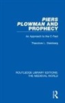 Theodore L. Steinberg - Piers Plowman and Prophecy