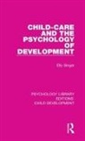 Elly Singer - Child-Care and the Psychology of Development