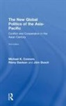 Michael K. Connors, Michael K. (La Trobe University Connors, Connors Michael K., Rémy Davison, Jörn Dosch - New Global Politics of the Asia-Pacific