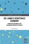 Matt Withers - Sri Lankas Remittance Economy