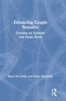 Barry Mccarthy, Barry (American University Mccarthy, Emily McCarthy, McCarthy Emily - Enhancing Couple Sexuality