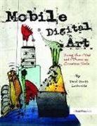 David Scott Leibowitz, Leibowitz David Scott - Mobile Digital Art