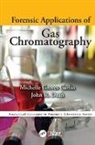 John Richard Dean, Dean John Richard, Michelle Groves Carlin, Michelle (Northumbria University Groves Carlin, Michelle Dean Groves Carlin, Groves Carlin Michelle - Forensic Applications of Gas Chromatography