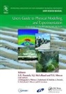 Lynne E. Mclelland Frostick, Lynne E. Frostick, Frostick Lynne E., Stuart J. McLelland, McLelland Stuart J., T.G. Mercer... - Users Guide to Physical Modelling and Experimentation