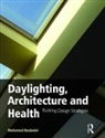 Mohamed Boubekri, Boubekri Mohamed - Daylighting, Architecture and Health