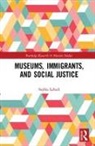 Sophia Labadi, Sophia (University of Kent Labadi, Labadi Sophia - Museums, Immigrants, and Social Justice