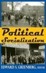 Edward Greenberg, Greenberg Edward, Edward Greenberg - Political Socialization