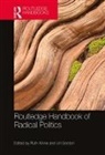 Ruth (Loughborough University Kinna, Ruth Gordon Kinna, Uri Gordon, Ruth Kinna, Kinna Ruth - Routledge Handbook of Radical Politics