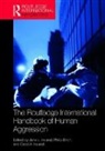 Jane Birch Ireland, Philip Birch, Carol Ireland, Jane Ireland - Routledge International Handbook of Human Aggression