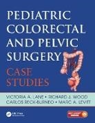Victoria Lane, Victoria Wood Lane, Carlos Reck, Richard Wood, Marc Levitt - Pediatric Colorectal and Pelvic Surgery