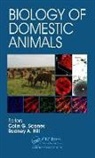 Colin G. Hill Scanes, Rodney A. Hill, Hill Rodney A., Colin G. Scanes, Scanes Colin G. - Biology of Domestic Animals