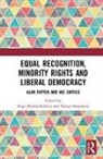 Sergi (Ku Leuven Morales-Galvez, Sergi Stojanovic Morales-Galvez, Sergi Morales-Gálvez, Nenad Stojanović - Equal Recognition, Minority Rights and Liberal Democracy