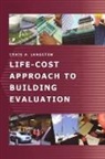 Craig Langston, Langston Craig - Life-Cost Approach to Building Evaluation