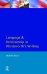 Michael Baron, Baron Michael - Language and Relationship in Wordsworth''s Writing