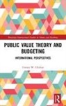 Usman W. Chohan, Usman W. (Unsw Canberra Chohan - Public Value Theory and Budgeting