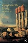 Jeremy Black, Professor Jeremy Black, Professor Jeremy (University of Exeter Black - Europe and the World, 1650-1830