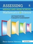 Sheryn Spencer-Waterman, Spencer-Waterman Sheryn - Assessing Middle and High School Mathematics & Science
